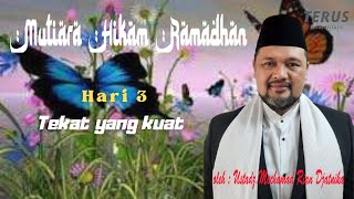 tekat yang kuat-hikam tekat yang kuat