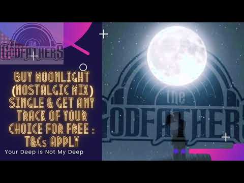 Godfathers of deephouse SA - moonlight (Nostalgic mix) OUT NOW !!!