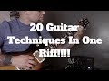 20 Guitar Techniques In One Riff!