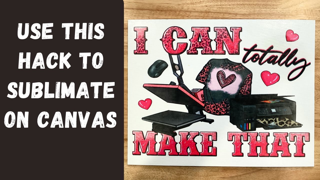 Use this Hack to Sublimate on a Canvas Panel Board YouTube