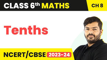 Tenths - Decimals | Class 6 Maths Chapter 8