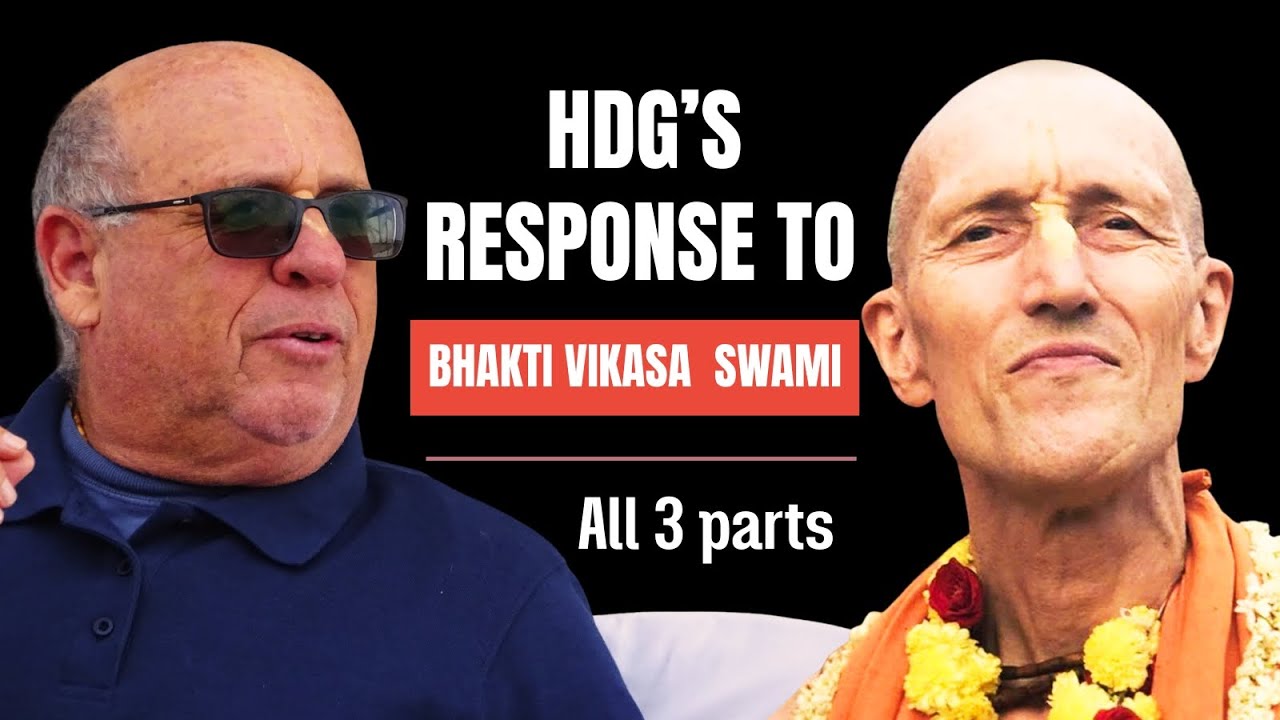 Hridayananda Goswami responds to Bhakti Vikasa Swami [3 parts in 1]