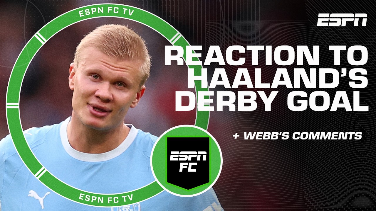 Howard Webb says 'tunnel vision' helped Haaland’s goal stand in Manchester derby | ESPN FC