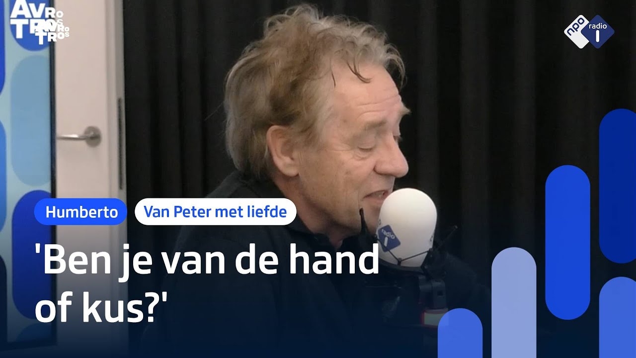 Peter Heerschop: 'Ben je van de hand of kus?' | NPO Radio 1