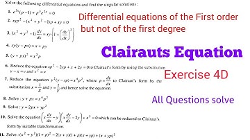 Clairauts Equation  Exercise 4D Differential equations of the first order but not first degree Sol.