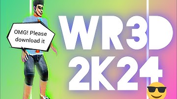 wr3d 2k24 lite version|| wr3d 2k24 new mod ( for low devices)