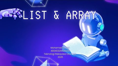 #04 LIST DAN ARRAY | Algoritma Pemrograman