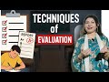 TECHNIQUES OF EVALUATION B.Ed. | D.El.Ed. | CTET 2025 NET TET