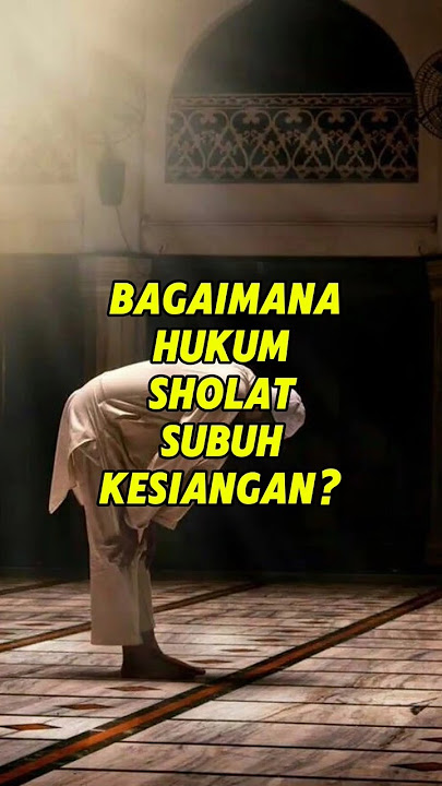 Sholat Subuh Kesiangan, Emangnya Masih Boleh? #shorts