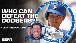 WHO can challenge the LA Dodgers?! 👀 Jeff Passan says… | The Rich Eisen Show