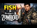 How to FISH in Project Zomboid (Step by Step)