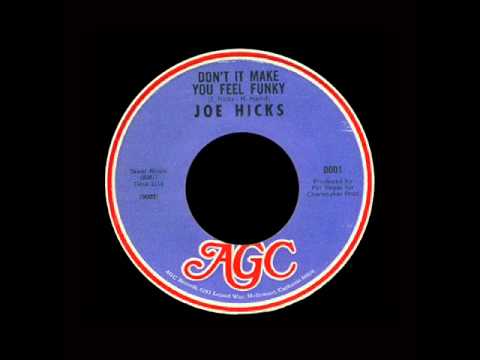 Joe Hicks - Don't It Make You Feel Funky