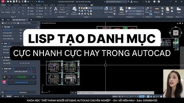 LISP TẠO DANH MỤC BẢN VẼ | Tự động update khi sửa & Chỉnh sửa bảng | Lisp cad hay