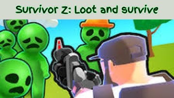 Survivor Z  Loot and Survive Intro Level Android Gameplay
