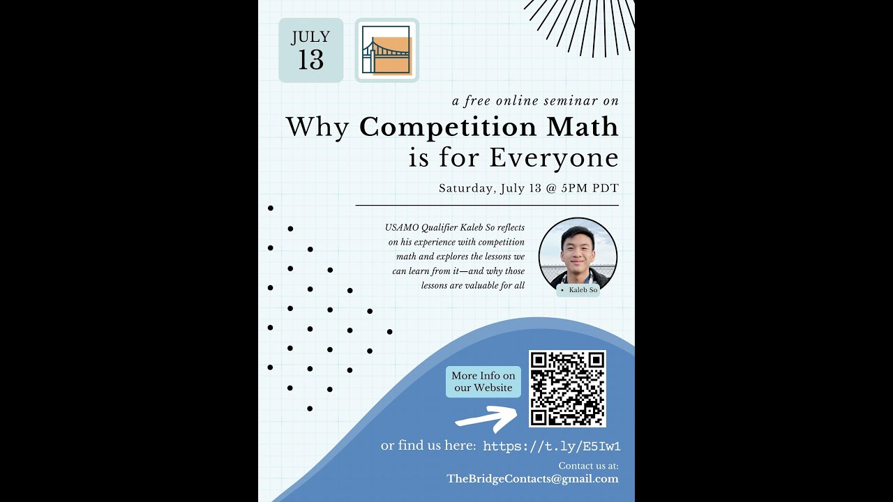Bridge Webinar: "Why Math Competition is for Everyone" with Kaleb So