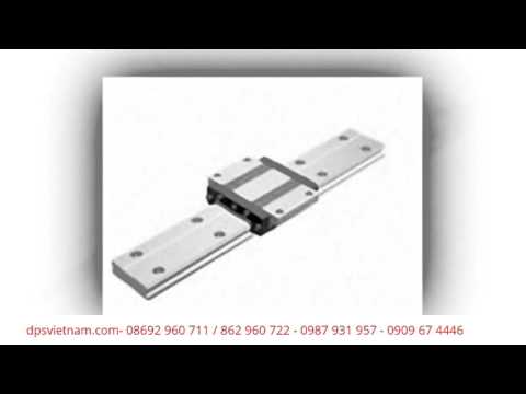 Video Bạc đạn thanh trượt, bạc đạn bi trượt, Bạc đạn gối đỡ,... - youtube
