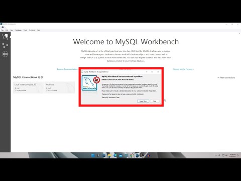 MySQL Workbench has encountered a problem. MySQL doesn't start Windows