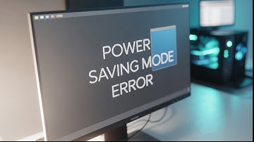 How to Solve Entering Power Save Mode Problem Fix