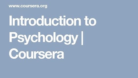 Coursera - Introduction to Psychology, Week 2 Development And Language Quiz