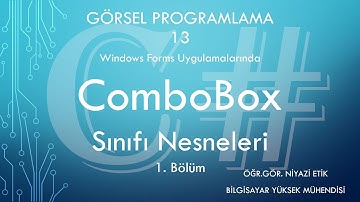 C# ile ComboBox Sınıfı Nesneleri (1. Bölüm)