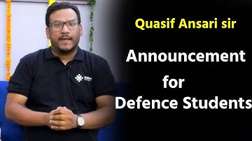 Special Announcement for all Defence Students by Quasif Ansari Sir | by team Online Benchers