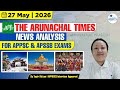 Arunachal Current Affairs | 27th May 2026 I Arunachal Times News Analysis I APPSC IAPSSB 9233789183