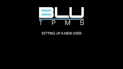 BLU TPMS New User Setup