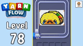 Yarn Flow Level 78 Walkthrough
