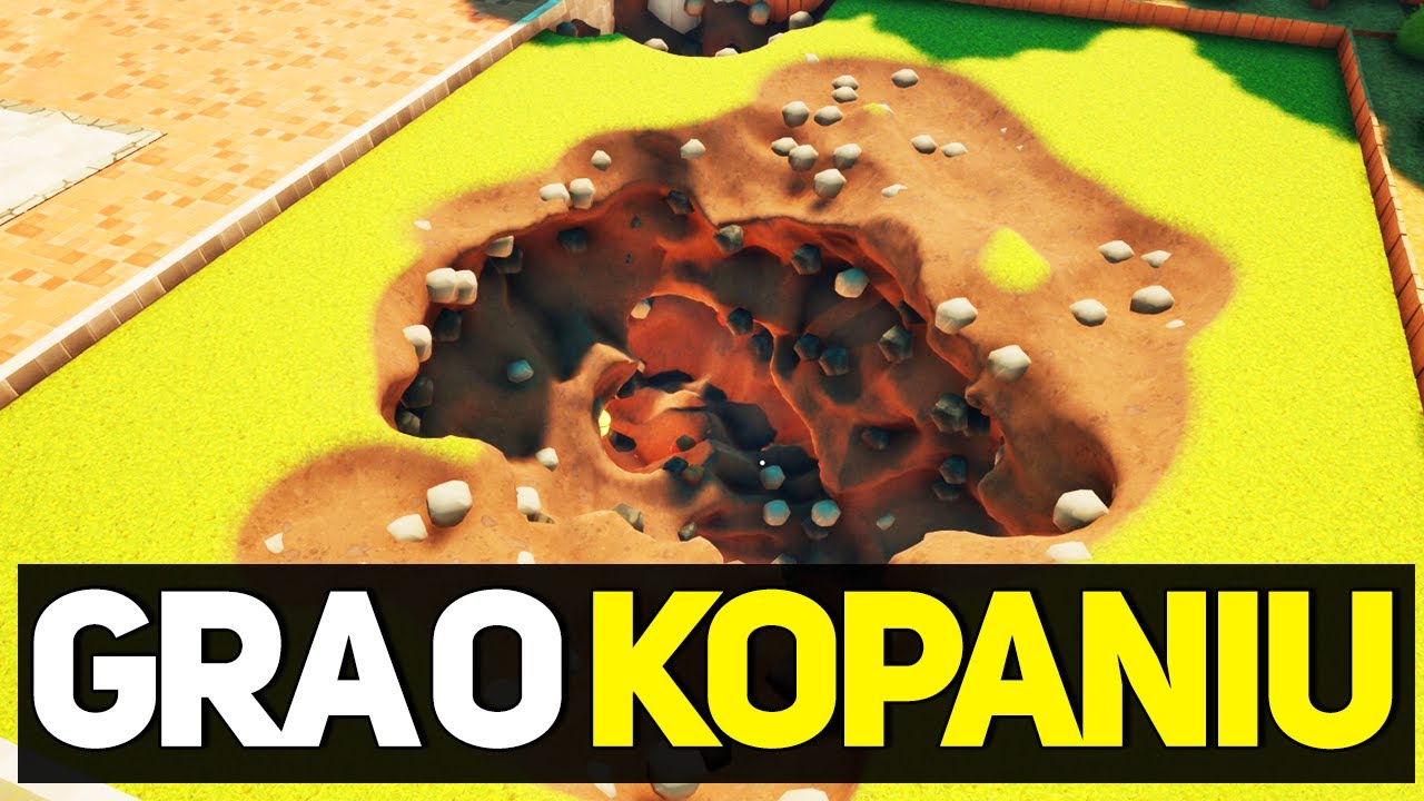 Gra o kopaniu dziury? - A GAME ABOUT DIGGING A HOLE