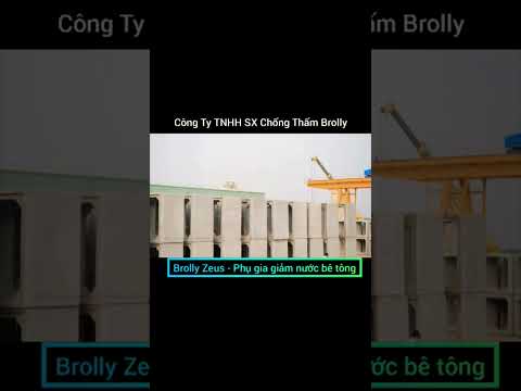 Video BROLLY ZEUS - PHỤ GIA GIẢM NƯỚC BÊ TÔNG - youtube