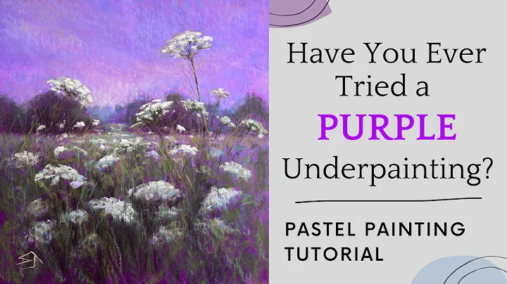 Have You Ever Tried a PURPLE Underpainting? - Past...