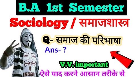 Definition of society, BA 1st Semester Sociology, Important question with answer, Paper Hacker