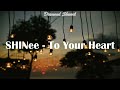 SHINee - To Your Heart (Sub Espa&ntilde;ol)💎