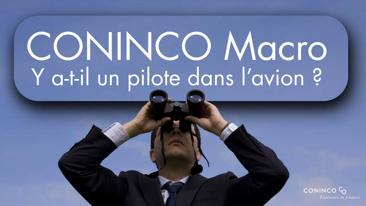 CONINCO Macro | Y a-t-il une pilote dans l’avion ?