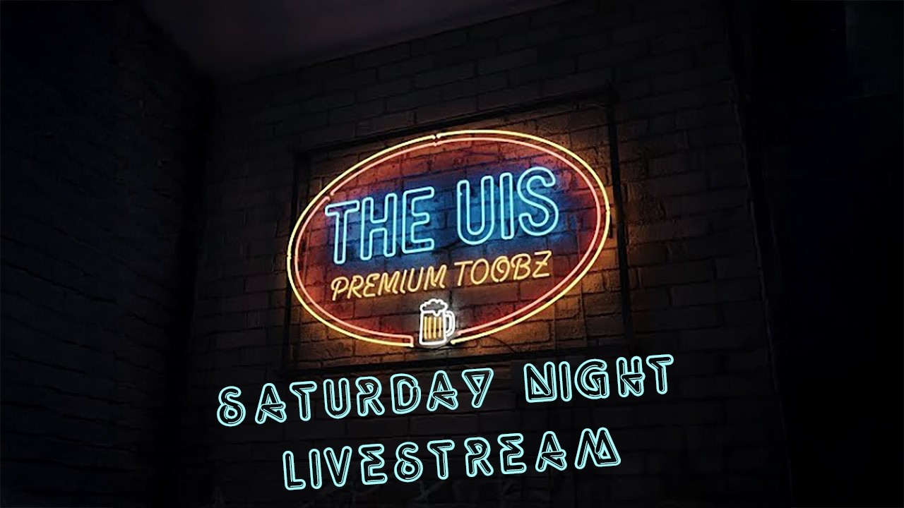TheUIS Saturday Night Livestream