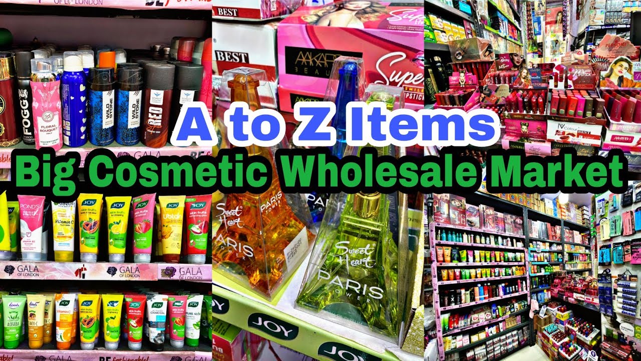 Cosmetics In Wholesale RateBranded Cosmetics Wholesale Market in