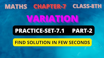 Class 8 Practice Set 7.1 Part 2 | Chapter 7 Variation |8th Maths 7.1|Part-2 |Maharashtra State Board