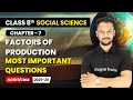 Factors of Production - Most Important Questions | Class 8 Social Science | Ch 7 | CBSE 2025-26