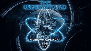 NIVIRO, Wyko, SixCap - The Underground