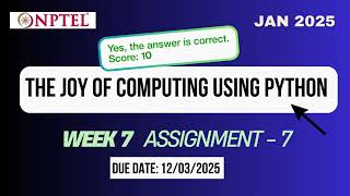 The Joy of Computing using Python week 7 assignment 7 answers 2025 | nptel | swayam
