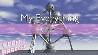 [KARAOKE] My Everything - Bumkey | Queen V Karaoke