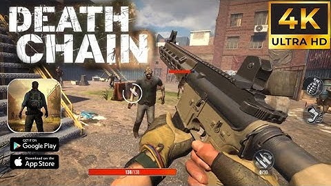 Death Chain Zombie FPS Gameplay 4k (Android, iOS Download) - Part 1