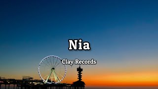 Clay Records - Nia Lyrics