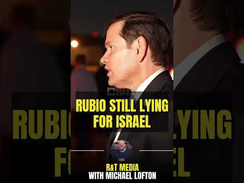 Rubio Still Lying for Israel - Peace Deal with Iran Over