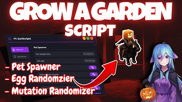 [🎃] NEW UPDATE!!! Grow a Garden Pet Spawner + Egg Randomizer + Mutation Randomizer | KEYLESS