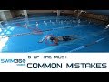 6 Of The Most Common Mistakes Slowing Your Freestyle Down - Find And Correct!