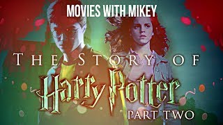 The Story of Harry Potter (Part 2/3) - Movies with Mikey