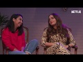 Behensplaining | Real Lust Stories feat. @Kusha Kapila and @MostlySane | Netflix