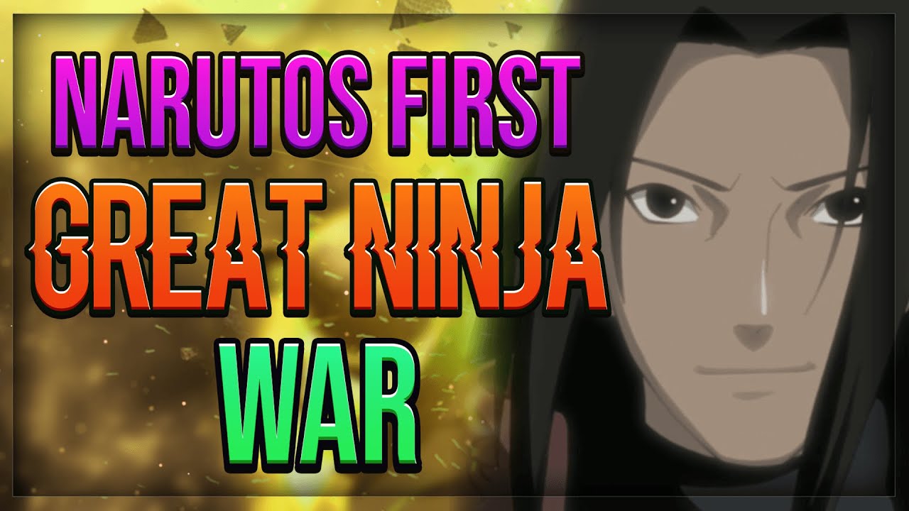 Explaining Naruto's First Great Ninja War - YouTube