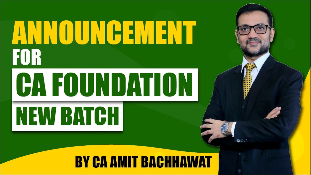 Exciting News: CA Foundation New Batch Announcement | Dec 2024 Exam ...